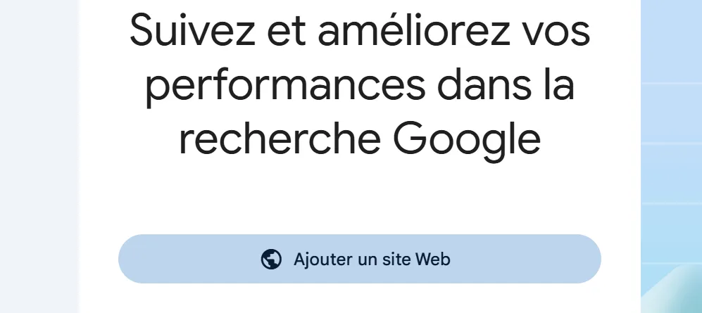 Page d'accueil de search.google.com/search-console affichant le bouton Ajouter un site Web